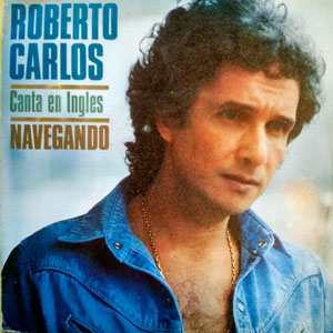 Disco Canta en Ingles Navegando de Roberto Carlos