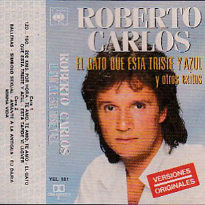 Disco El Gato Que Está Triste Y Azul Y Otros Éxitos de Roberto Carlos