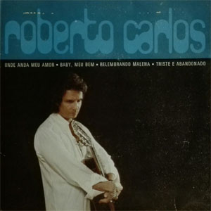 Disco Onde Anda Meu Amor de Roberto Carlos