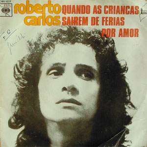 Disco Quando As Criancas Sairem De Ferias de Roberto Carlos