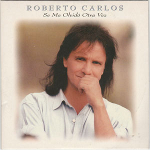 Disco Se Me Olvidó Otra Vez de Roberto Carlos