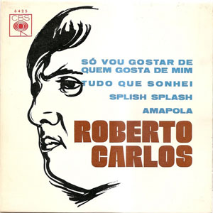 Disco Só Vou Gostar De Quem Gosta De Mim de Roberto Carlos