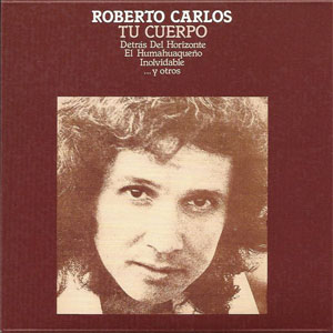 Disco Tu Cuerpo de Roberto Carlos