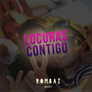 Disco Locuras Contigo de Rombái