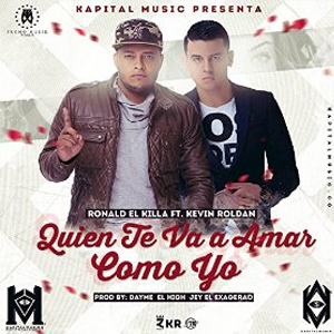 Disco Quién Te Va Amar Como Yo de Ronald El Killa
