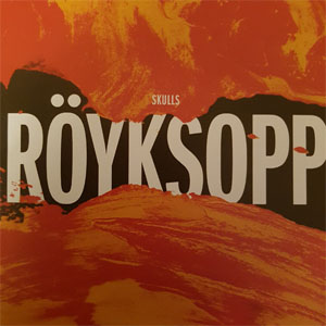 Disco Skulls de Royksopp
