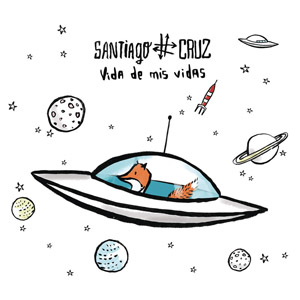 Disco Vida De Mis Vidas de Santiago Cruz