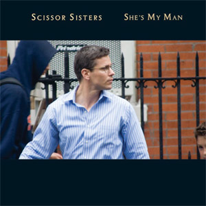 Disco She's My Man de Scissor Sisters