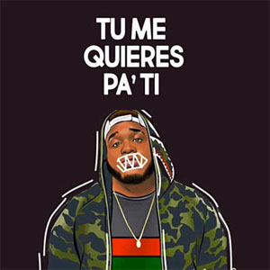 Disco Tú Me Quieres Pa' Ti  de Sech