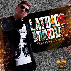 Disco Latinos Mundial  de Shantana