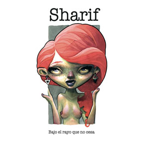 Disco Bajo El Rayo Que No Cesa de Sharif