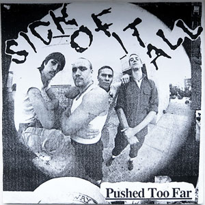 Disco Pushed Too Far de Sick of It All