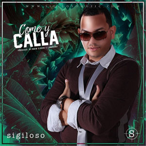 Disco Come y Calla de Sigicash