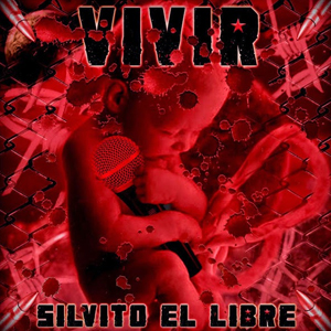 Disco Vivir de Silvito El Libre