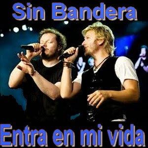 Disco Entra En Mi Vida de Sin Bandera
