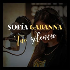 Disco Fui Silencio de Sofía Gabanna