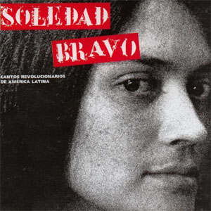 Disco Cantos Revolucionarios de América Latina de Soledad Bravo