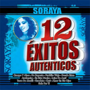 Disco 12 Éxitos Auténticos de Soraya