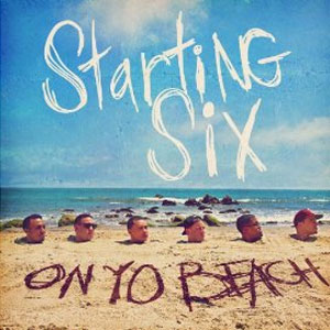 Disco On Yo Beach de Starting Six