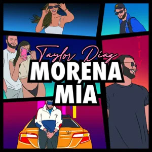 Disco Morena Mía de Taylor Díaz