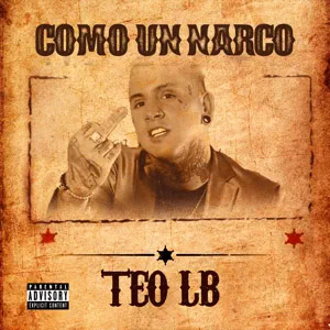 Disco Como un Narco de Teo LB