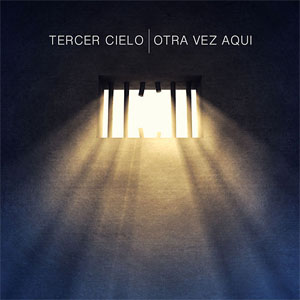 Disco Otra Vez Aquí de Tercer Cielo