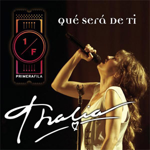 Disco Que Será De Ti de Thalia