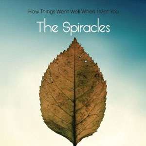 Disco How Things Went Well When I Met You de The Spiracles