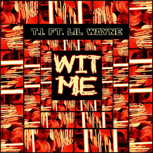 Disco Wit Me de T.I.