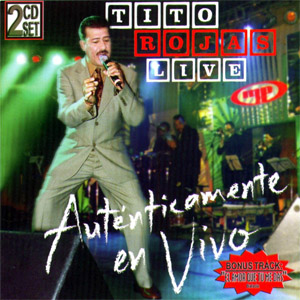 Disco Auténticamente en Vivo de Tito Rojas