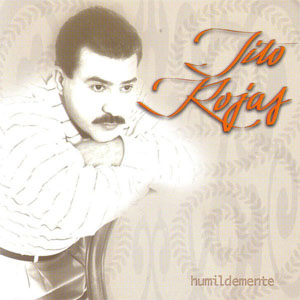 Disco Humildemente de Tito Rojas