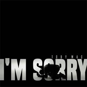 Disco I’m Sorry (A Lament) de TobyMac