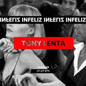 Disco Infeliz de Tony Lenta