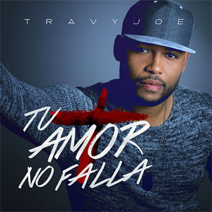 Disco Tu Amor no Falla de Travy Joe