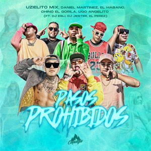 Disco Pasos Prohibidos de Uzielito Mix