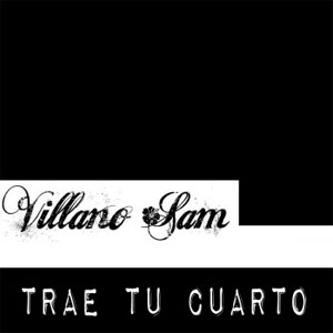 Disco Trae Tu Cuarto de Villano Sam