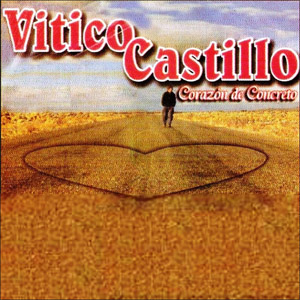 Disco Corazón De Concreto de Vitico Castillo