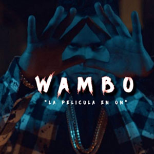 Disco La Película En On de Wambo El Mafiaboy