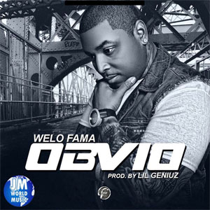 Disco Obvio de Welo Fama