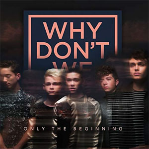 Disco Only the Beginning  de Why Don't We