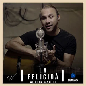 Disco La Felicidá de Wilfran Castillo