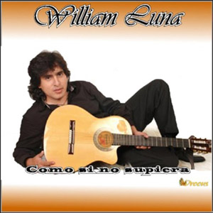 Disco Como Si No Supiera de William Luna