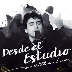 Disco Desde El Estudio de William Luna