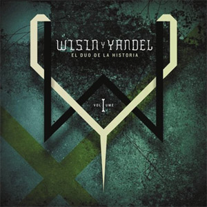 Disco El Dúo De La Historia de Wisin y Yandel