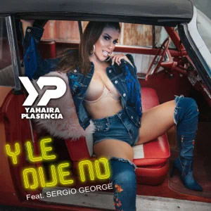 Disco Y Le Dije No de Yahaira Plasencia