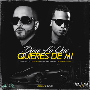Disco Dime Lo Que Quieres De Mi de Yandel