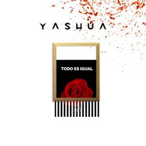 Disco Todo Es Igual de Yashua