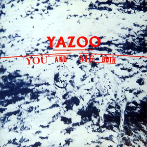Disco You And Me Both de Yazoo