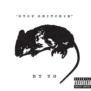 Disco Stop Snitchin  de YG