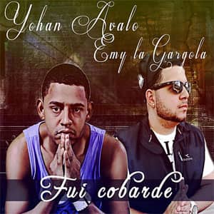 Disco Fui Cobarde de Yohan Avalo